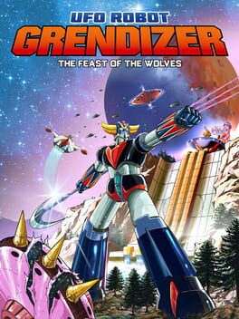UFO ROBOT GRENDIZER - THE FEAST OF THE WOLVES