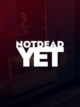 Not Yet