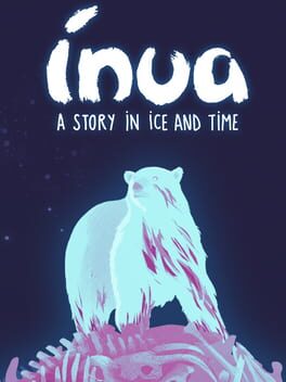 Inua - A Story In Ice and Time