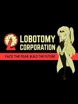 Lobotomy Corporation : Monster Mangement Simulation