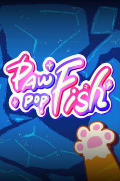 Paw Fishing