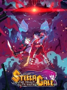 StellaGale: The Trials of Faith