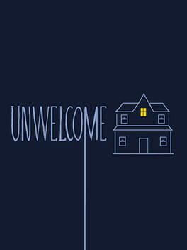 Unwelcomed