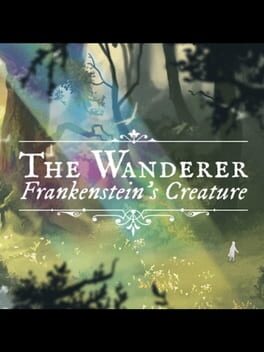 The Wanderer: Frankenstein' Creature