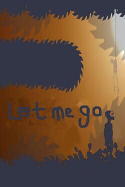 Just Let Me Go