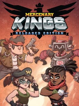 Mercenary Kings Reloaded