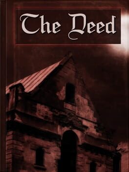 Deed - The Game