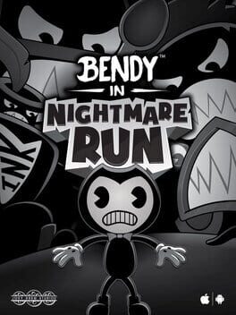 Bendy In Nightmare Run