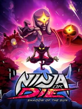 Ninja or Die