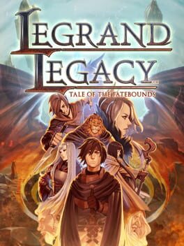 Legrand Legacy : Tale of the Fatebounds