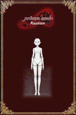 PrisonSoul:Reunion