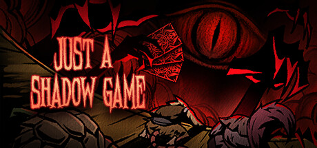 Just A Shadow Game / 祭死坛