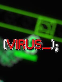 Virus Unleashed