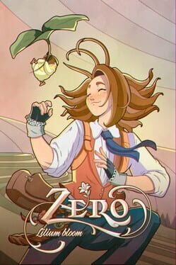 Zero: Lilium Bloom