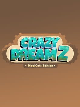 Crazy Dreamz: MagiCats Edition