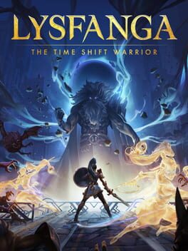 Lysfanga : The Time Shift Warrior